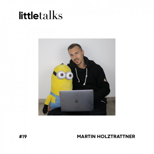 pa Podcast littletalks 19 MartinHolztrattner
