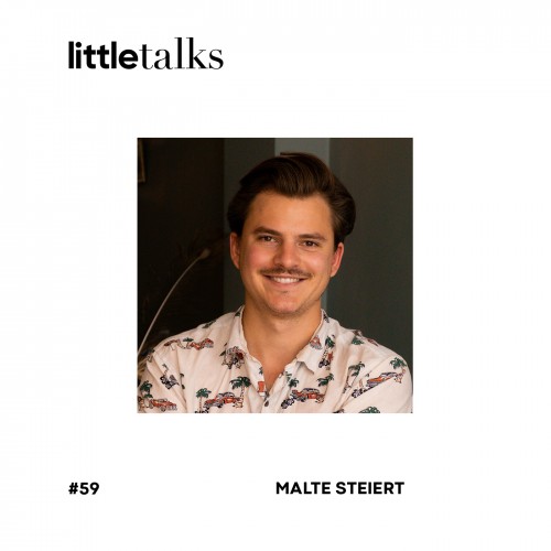 pa Podcast littletalks 59 MalteSteiert
