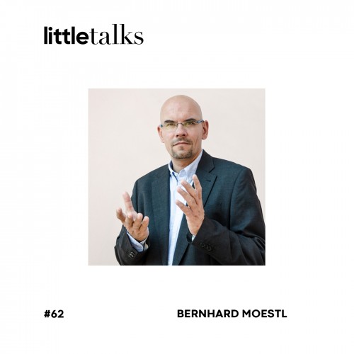 pa Podcast littletalks 62 BernhardMoestl Cover