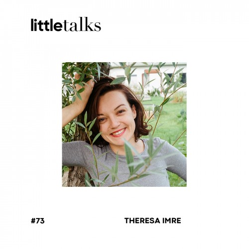 pa Podcast littletalks 73 TheresaImre