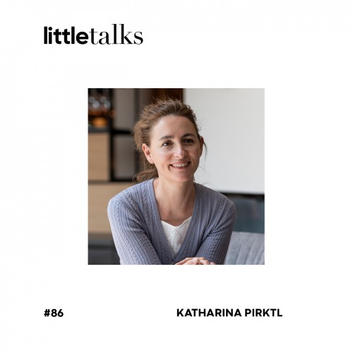 pa Podcast littletalks 86 KatharinaPirktl