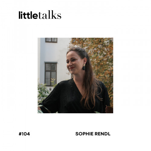 pa Podcast littletalks 104 SophieRendl